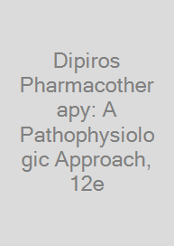 Cover Dipiros Pharmacotherapy: A Pathophysiologic Approach, 12e