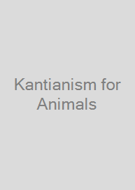 Kantianism for Animals