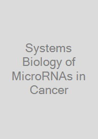 Cover Systems Biology of MicroRNAs in Cancer
