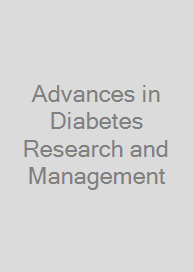 Advances in Diabetes Research and Management