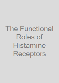 Cover The Functional Roles of Histamine Receptors