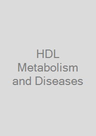 HDL Metabolism and Diseases