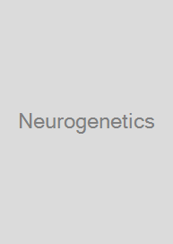 Neurogenetics
