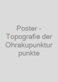 Cover Poster - Topografie der Ohrakupunkturpunkte