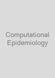 Computational Epidemiology