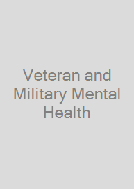 Veteran and Military Mental Health