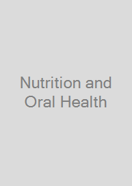 Nutrition and Oral Health