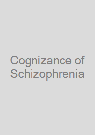 Cover Cognizance of Schizophrenia