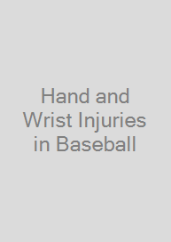 Hand and Wrist Injuries in Baseball