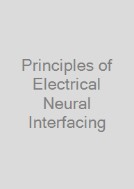 Principles of Electrical Neural Interfacing