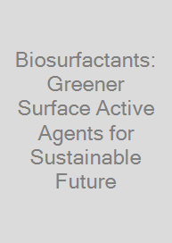 Cover Biosurfactants: Greener Surface Active Agents for Sustainable Future