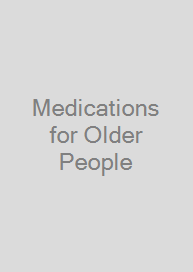 Medications for Older People