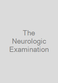 The Neurologic Examination