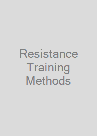 Resistance Training Methods