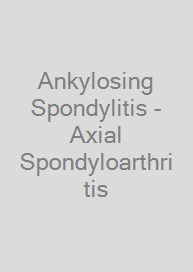 Cover Ankylosing Spondylitis - Axial Spondyloarthritis