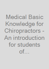 Cover Medical Basic Knowledge for Chiropractors - An introduction for students of chiropractics in Peoples Republic of China and in Germany