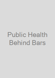 Cover Public Health Behind Bars