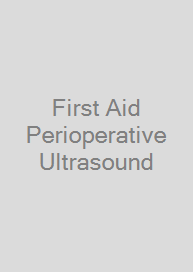 Cover First Aid Perioperative Ultrasound