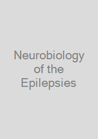 Neurobiology of the Epilepsies