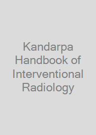 Kandarpa Handbook of Interventional Radiology