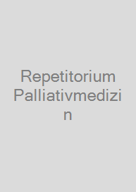 Repetitorium Palliativmedizin