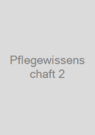 Pflegewissenschaft 2