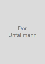 Der Unfallmann