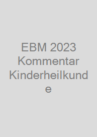 EBM 2023 Kommentar Kinderheilkunde