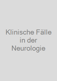 Cover Klinische Fälle in der Neurologie