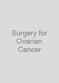 Surgery for Ovarian Cancer