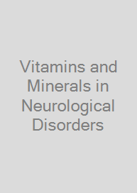 Cover Vitamins and Minerals in Neurological Disorders