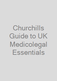 Cover Churchills Guide to UK Medicolegal Essentials