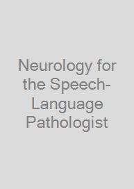 Cover Neurology for the Speech-Language Pathologist