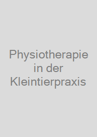 Cover Physiotherapie in der Kleintierpraxis