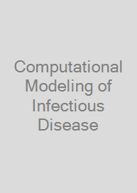 Cover Computational Modeling of Infectious Disease