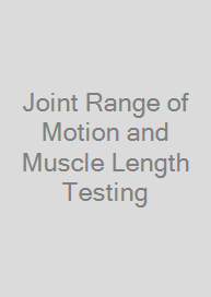 Cover Joint Range of Motion and Muscle Length Testing