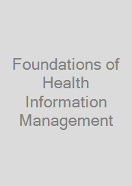 Cover Foundations of Health Information Management