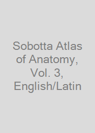 Cover Sobotta Atlas of Anatomy, Vol. 3, English/Latin
