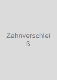 Zahnverschleiß