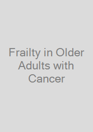 Cover Frailty in Older Adults with Cancer
