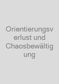 Cover Orientierungsverlust und Chaosbewältigung