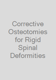 Cover Corrective Osteotomies for Rigid Spinal Deformities