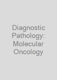 Cover Diagnostic Pathology: Molecular Oncology