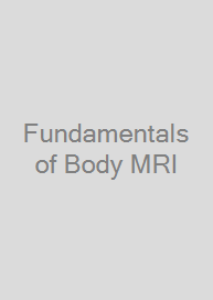 Cover Fundamentals of Body MRI