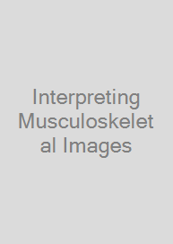 Cover Interpreting Musculoskeletal Images