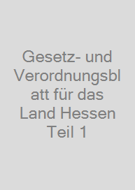 Cover Gesetz- und Verordnungsblatt für das Land Hessen Teil 1