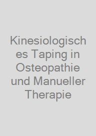 Kinesiologisches Taping in Osteopathie und Manueller Therapie