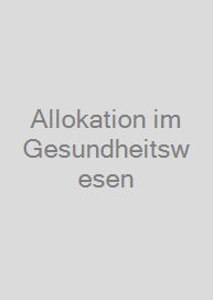 Allokation im Gesundheitswesen