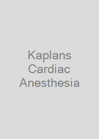 Cover Kaplans Cardiac Anesthesia