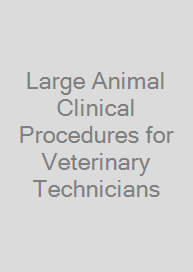 Cover Large Animal Clinical Procedures for Veterinary Technicians